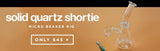 "Shortie" The Full Quartz Direct Mini Beaker Dab Rig