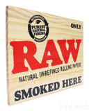 Raw "Smoked Here" Wood Sign